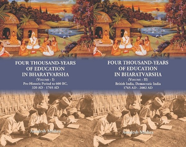 Four Thousand Years of Education in Bharatvarsha