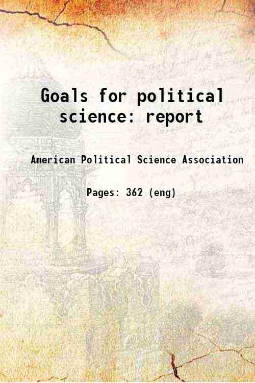 Goals for political science: report 