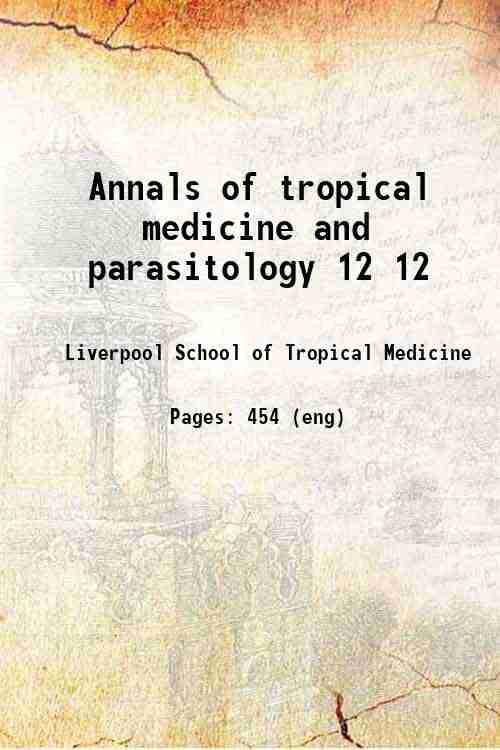 Annals of tropical medicine and parasitology 12 12