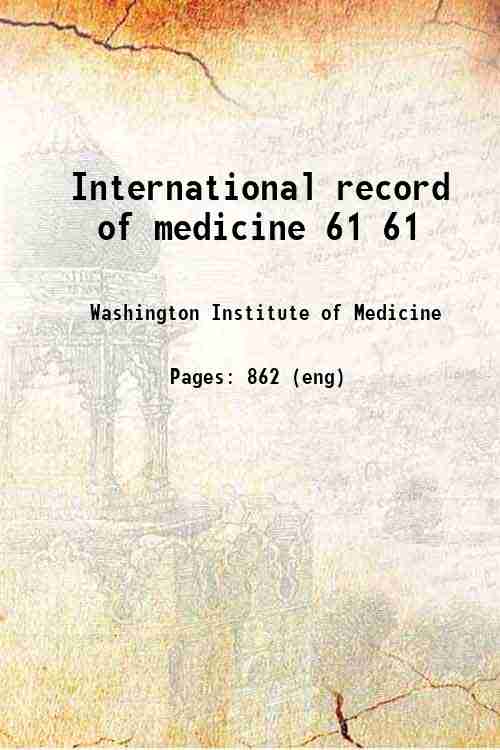 International record of medicine 61 61