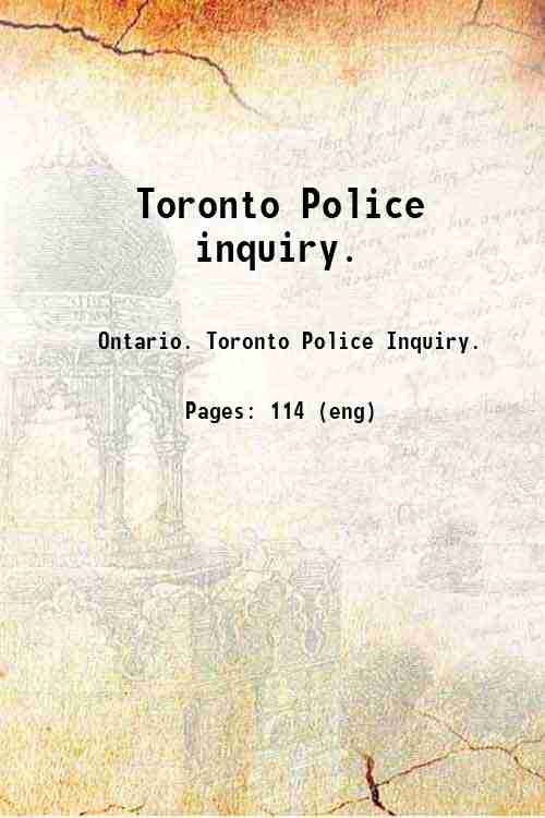 Toronto Police inquiry. 