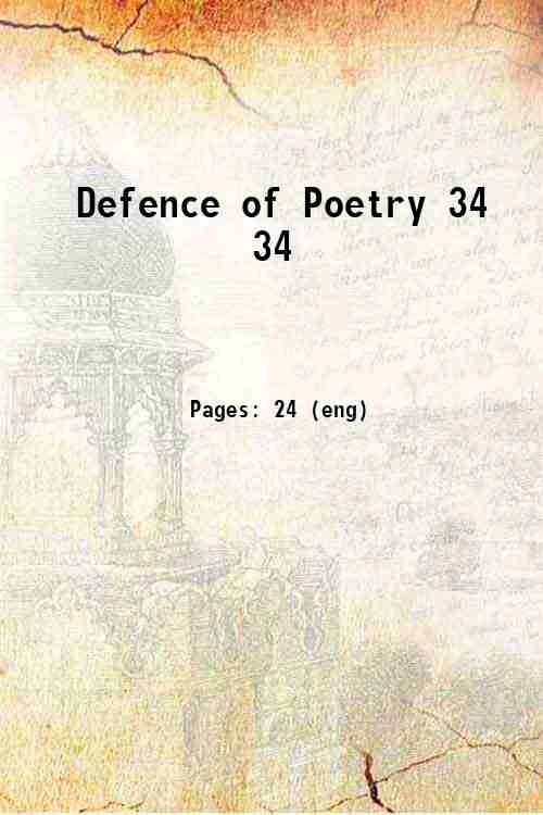 Defence of Poetry 34 34