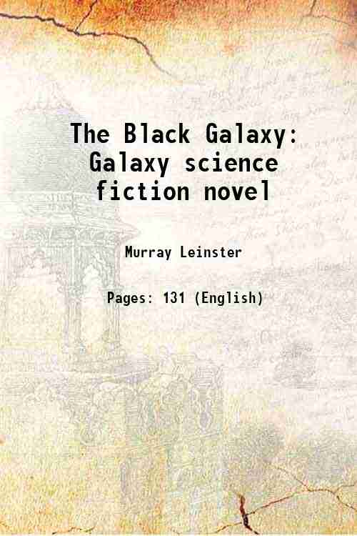 The Black Galaxy: Galaxy science fiction novel