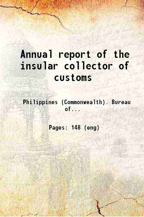 Annual report of the insular collector of customs 