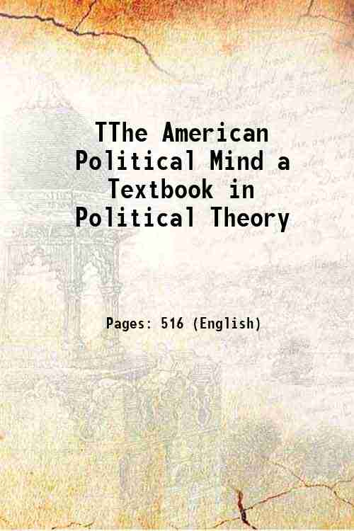 TThe American Political Mind a Textbook in Political Theory 