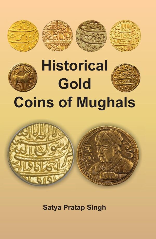 Historical Gold Coins of Mughals 