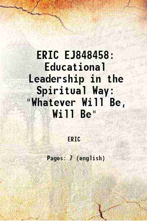 ERIC EJ848458: Educational Leadership in the Spiritual Way: 
