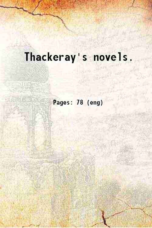 Thackeray's novels. 