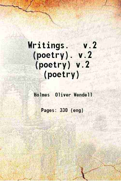 Writings.   v.2 (poetry). v.2 (poetry) v.2 (poetry)