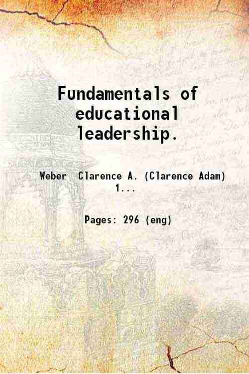 Fundamentals of educational leadership. 