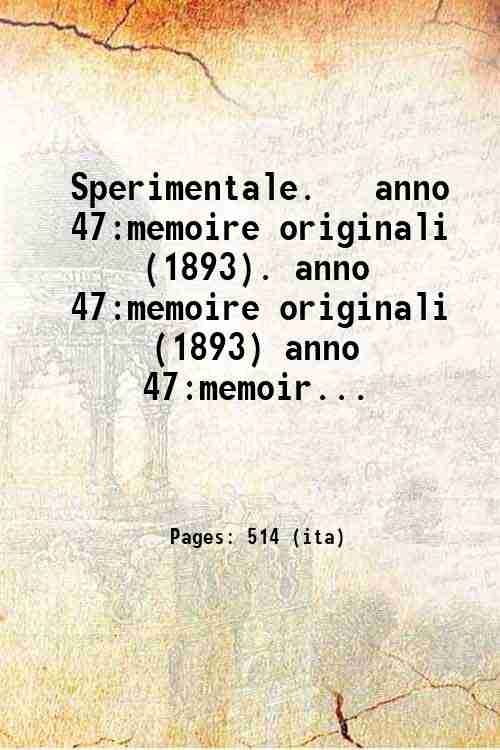 Sperimentale.   anno 47:memoire originali (1893). anno 47:memoire originali (1893) anno 47:memoir...