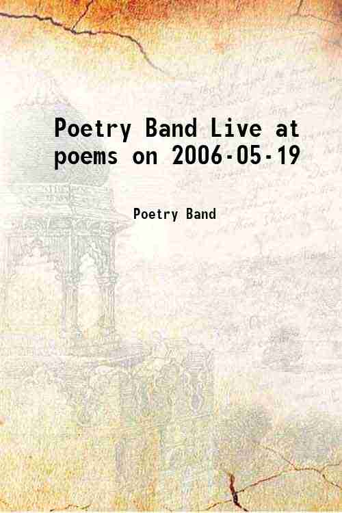 Poetry Band Live at poems on 2006-05-19 