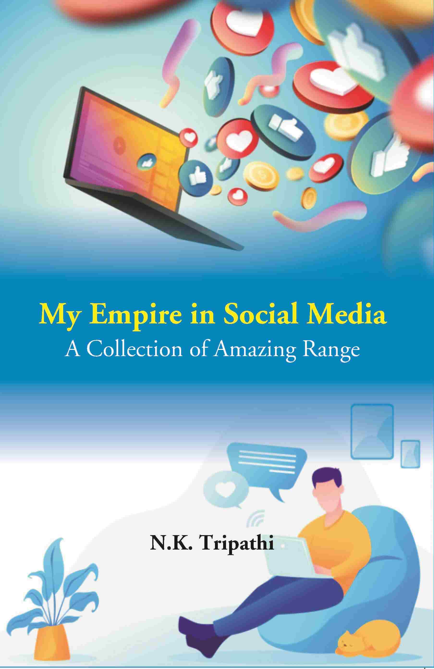 My Empire in Social Media: A Collection of Amazing Range   