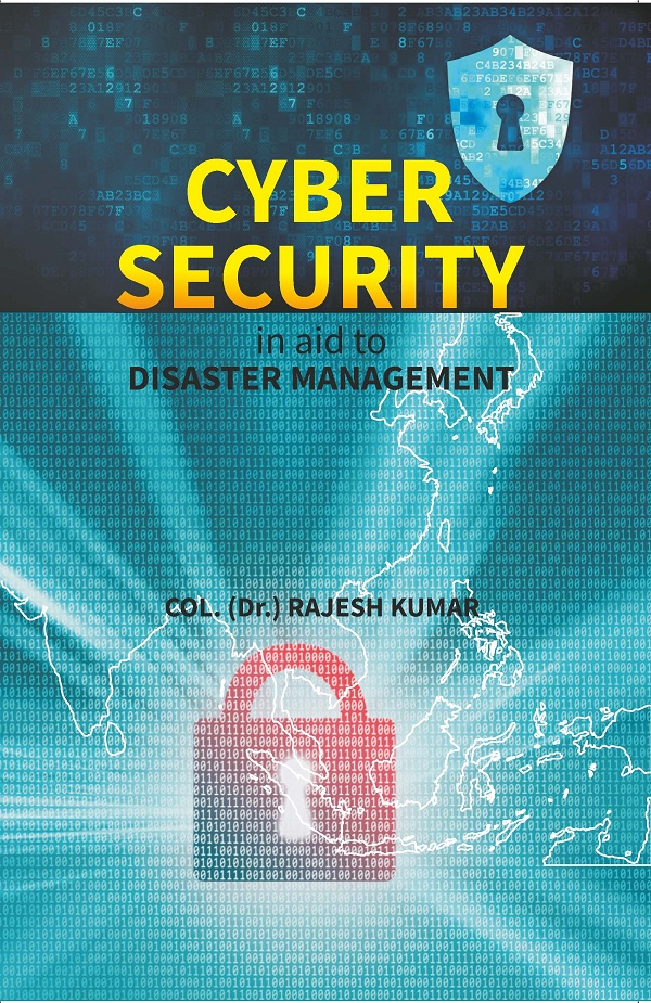 Cyber Security in aid to DISASTER MANAGEMENT          