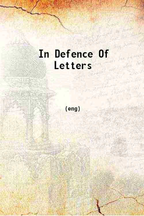 In Defence Of Letters 