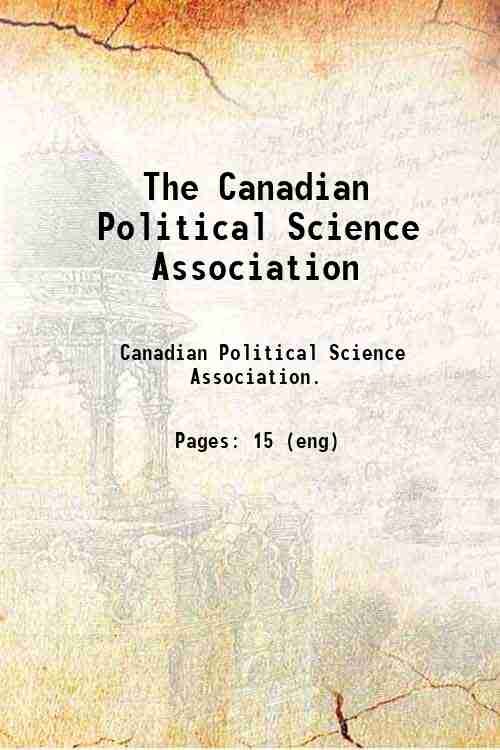 The Canadian Political Science Association 
