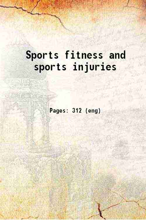 Sports fitness and sports injuries 