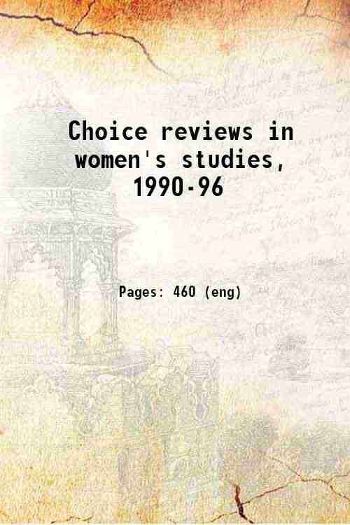 Choice reviews in women's studies, 1990-96