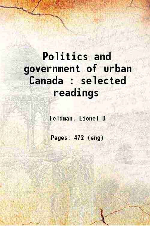 Politics and government of urban Canada : selected readings