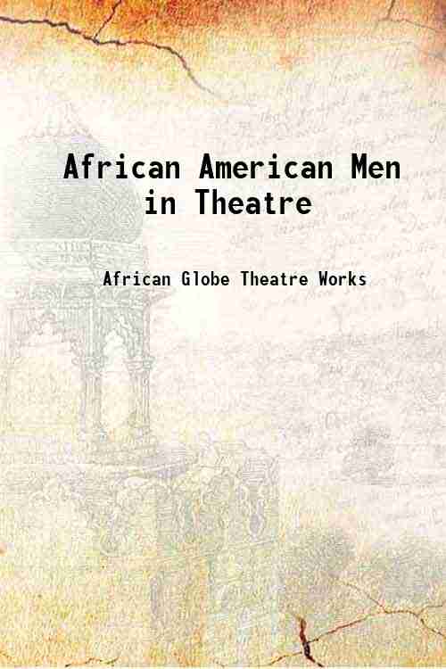 African American Men in Theatre