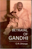 Betrayal of Gandhi