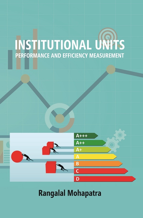 Institutional Units: Performance and Efficiency Measurement