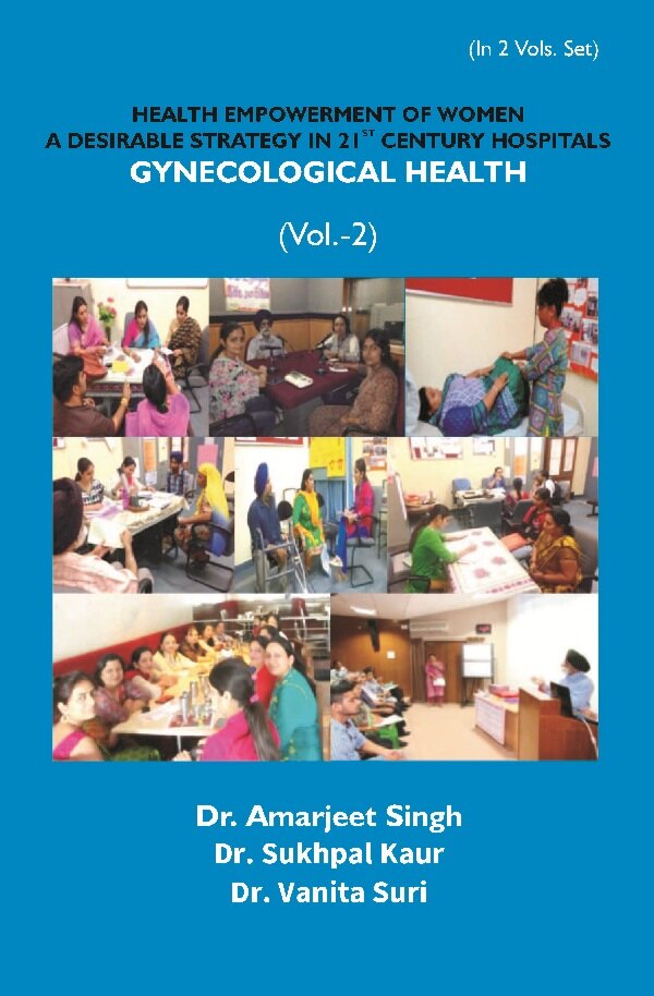Health Empowerment of Women a Desirable Strategy in 21st Century Hospitals (Gynecological Health)