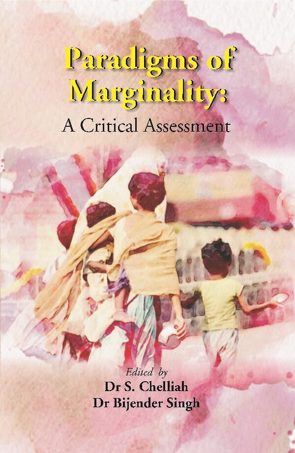 Paradigms of Marginality : A Critical Assessment
