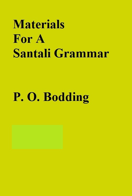 Materials For A Santali Grammar