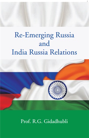 Re-Emerging Russia and India Russia Relations