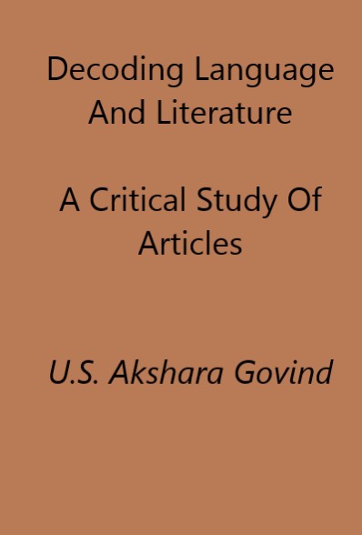 Decoding Language and Literature: A Critical Study of Articles