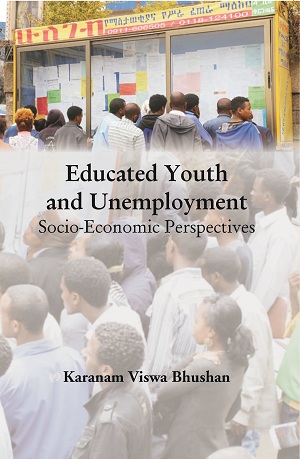 Educated Youth And Unemployment: Socio-Economic Perspectives