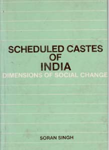 Scheduled Castes of India: Dimensions of Social Change