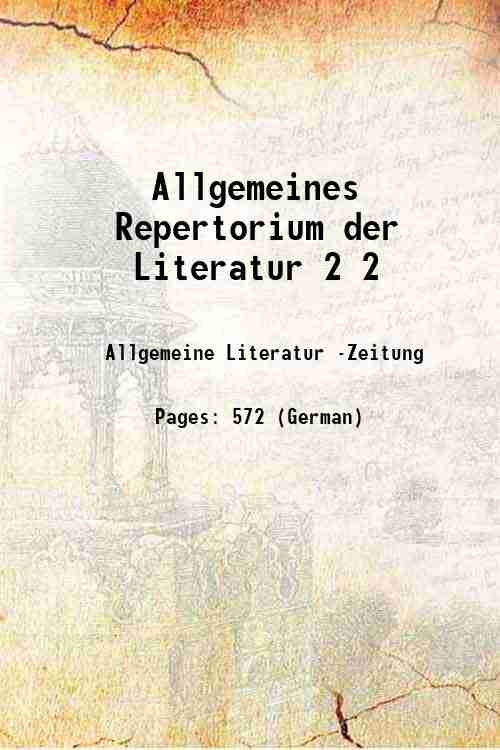 Allgemeines Repertorium der Literatur 2 2