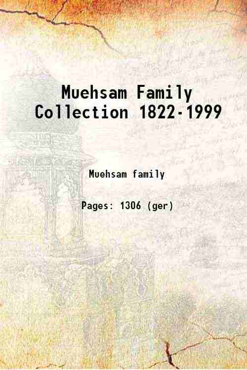 Muehsam Family Collection 1822-1999 