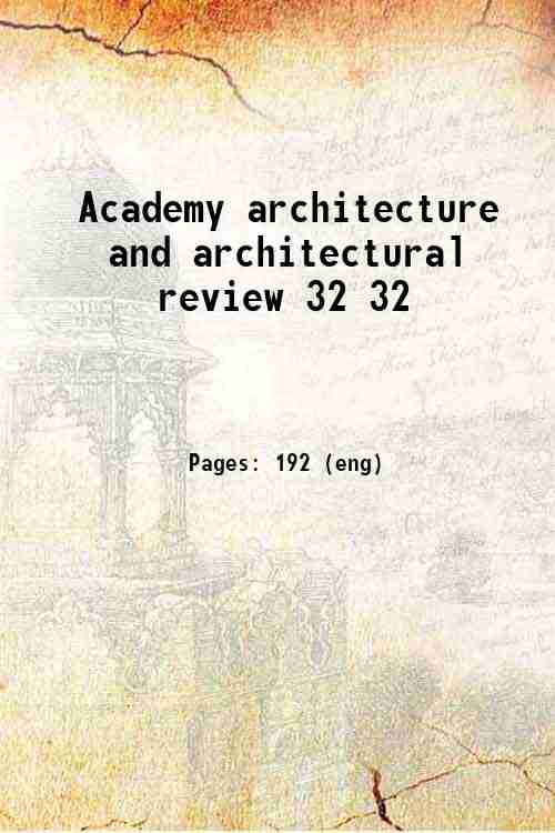 Academy architecture and architectural review 32 32