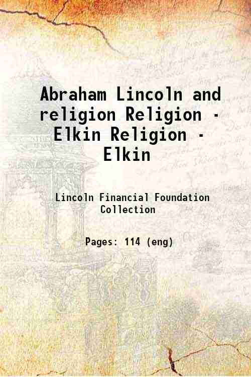 Abraham Lincoln and religion Religion - Elkin Religion - Elkin