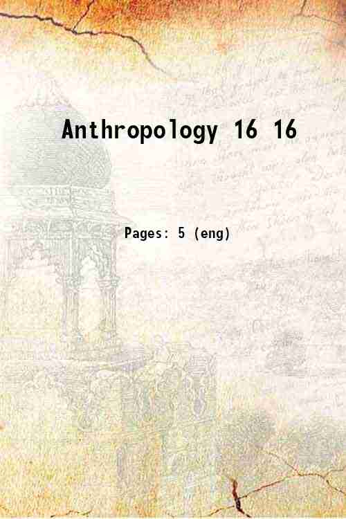 Anthropology 16 16