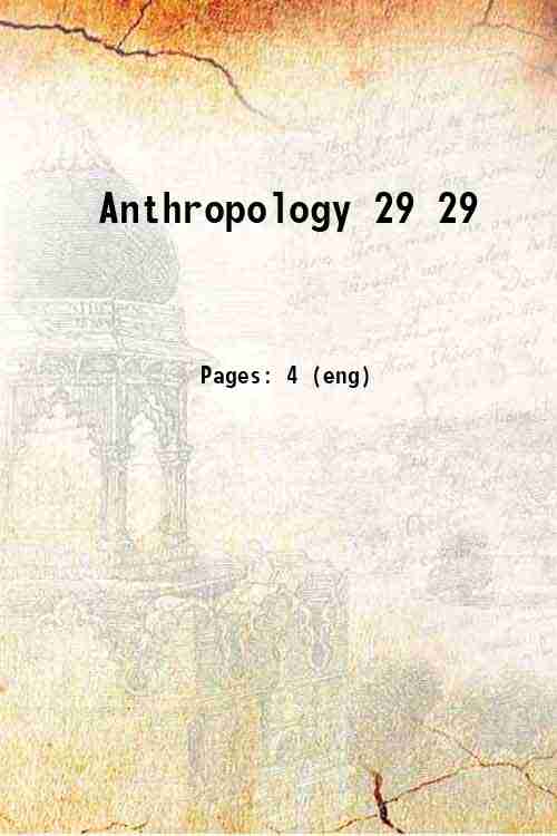 Anthropology 29 29
