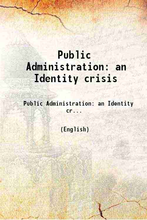 Public Administration: an Identity crisis 
