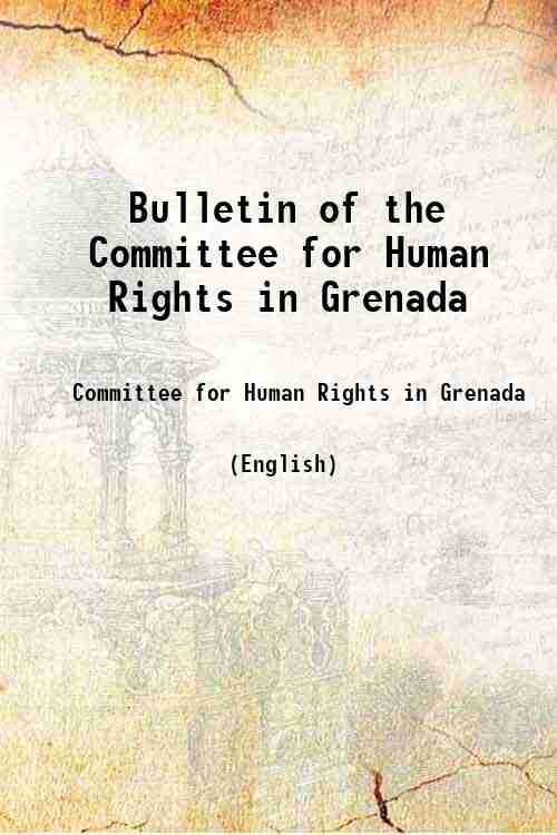 Bulletin of the Committee for Human Rights in Grenada 