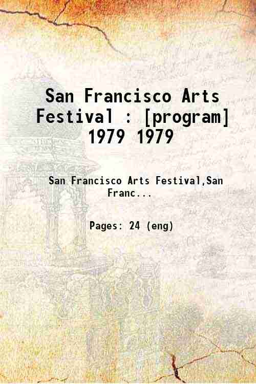 San Francisco Arts Festival : [program] 1979 1979
