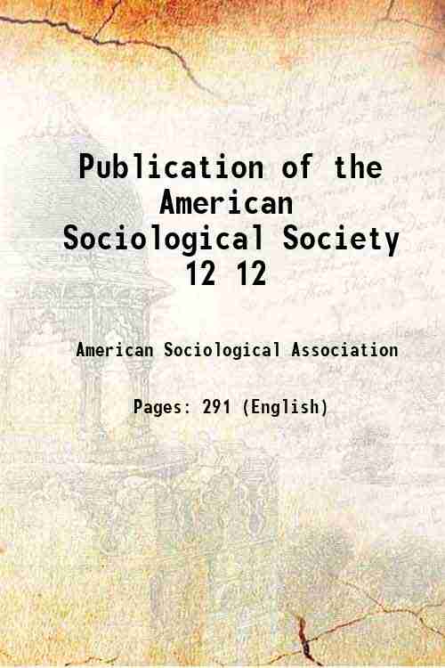 Publication of the American Sociological Society 12 12