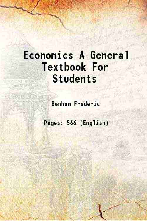 Economics A General Textbook For Students 