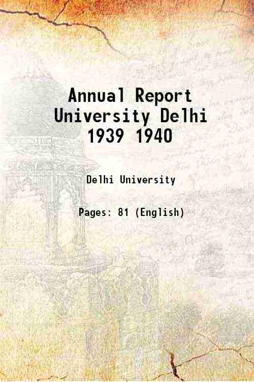 Annual Report University Delhi 1939 1940 