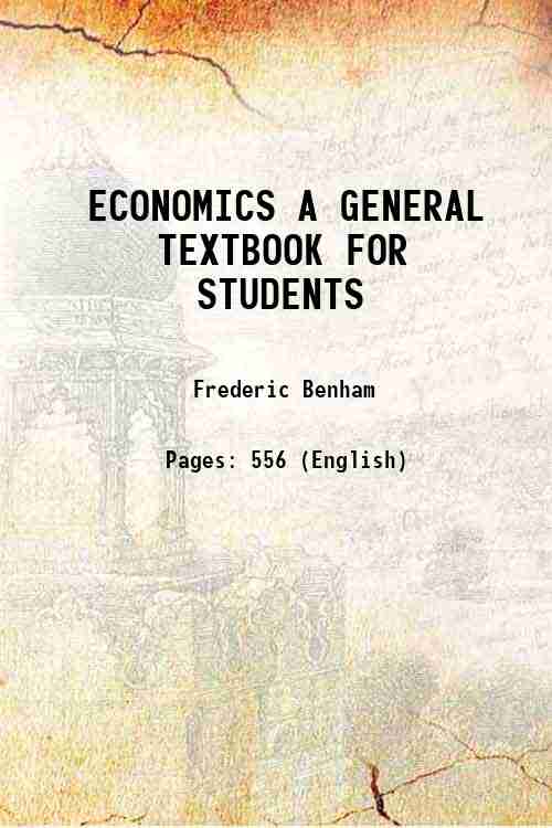 ECONOMICS A GENERAL TEXTBOOK FOR STUDENTS 