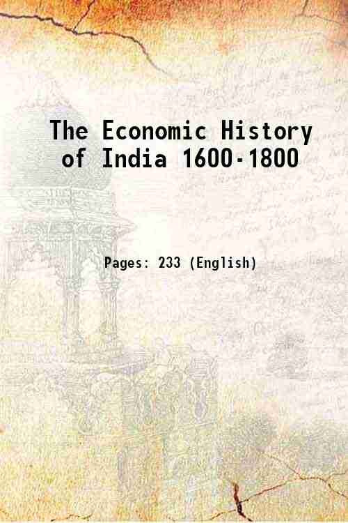 The Economic History of India 1600-1800 