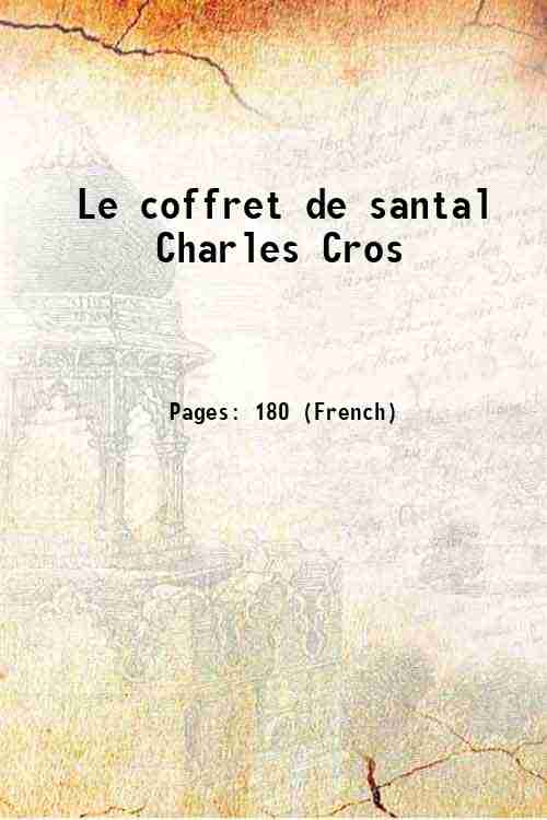 Le coffret de santal / Charles Cros 