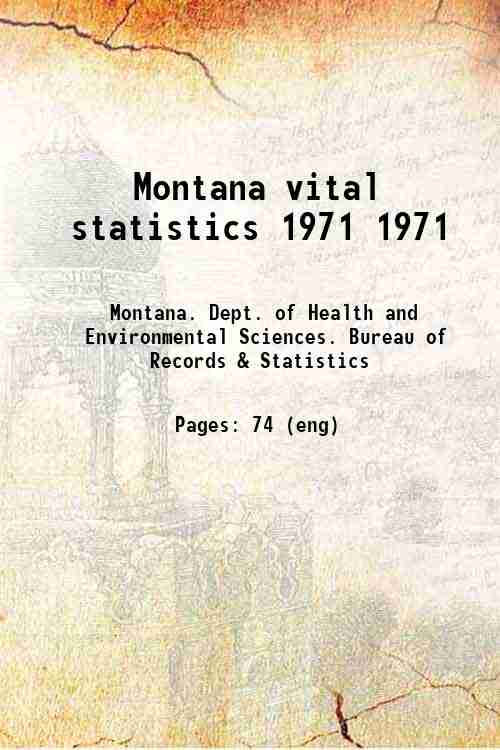 Montana vital statistics 1971 1971