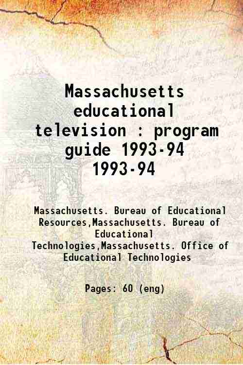 Massachusetts educational television : program guide 1993-94 1993-94